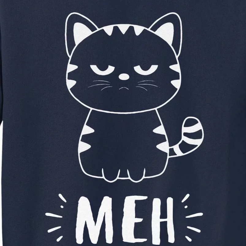 Meowy Cat Lovers Women Meh Cat Funny Cat Tall Sweatshirt