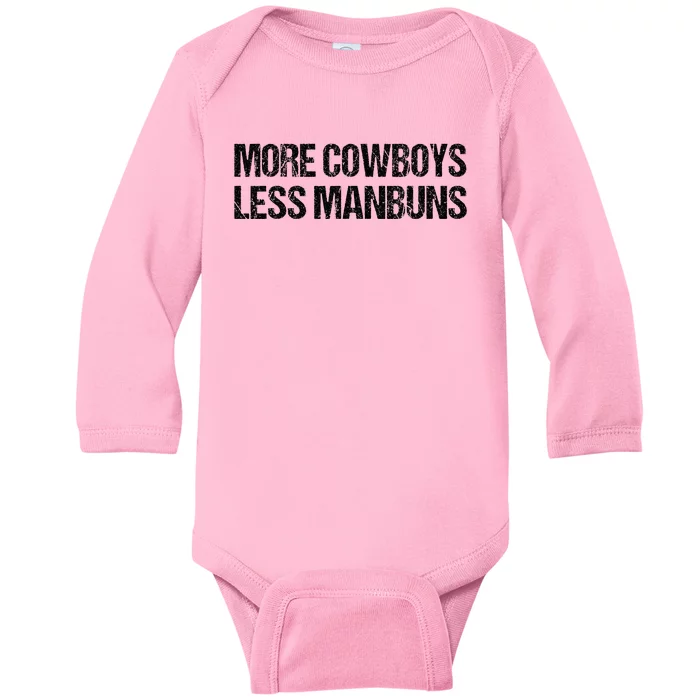 More Cowboys Less Manbuns Western Rodeo Country Charm Baby Long Sleeve Bodysuit