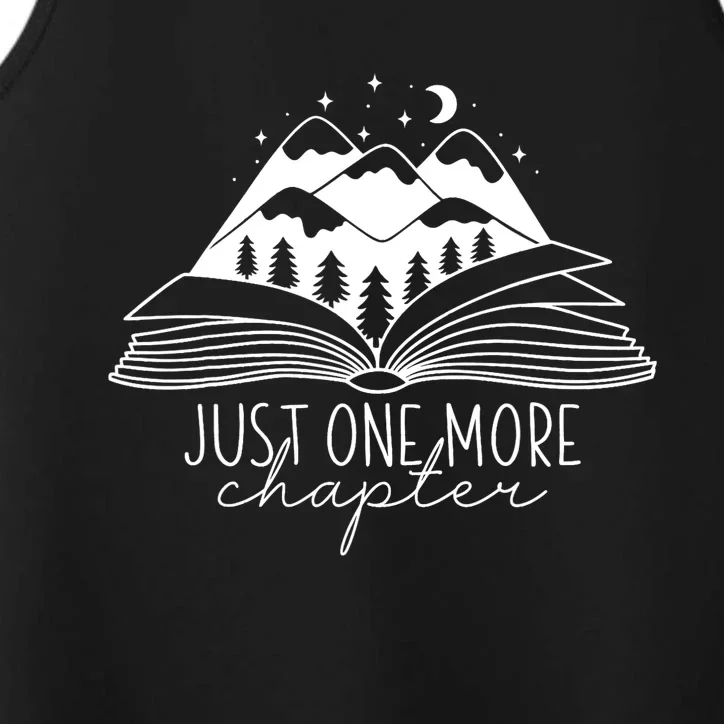 Mountain Camping Life Just One More Chapter Funny Book Lover Performance Tank