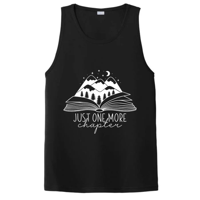 Mountain Camping Life Just One More Chapter Funny Book Lover Performance Tank