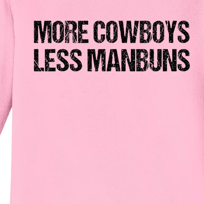 More Cowboys Less Manbuns Western Rodeo Country Charm Baby Long Sleeve Bodysuit