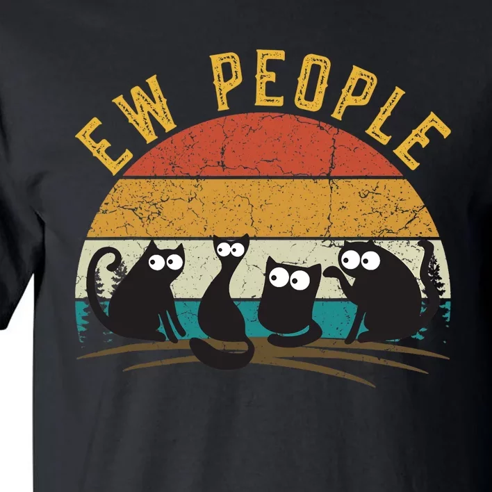 Meowy Cat Lover Themed For Wo, Ew People Funny Cat Tall T-Shirt