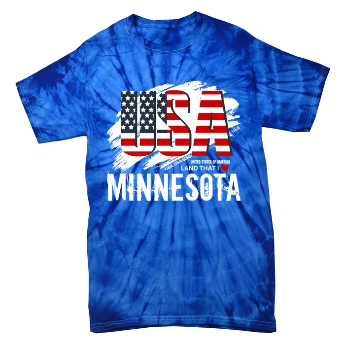 Mn Clothing Land That I Love Minnesota American Flag Usa Gift Tie-Dye T-Shirt