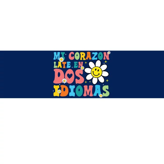 Mi Corazon Late En Dos Idiomas Bilingual Spanish Teacher Bumper Sticker