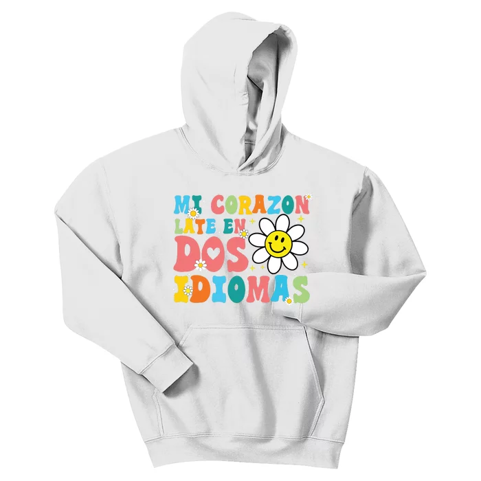 Mi Corazon Late En Dos Idiomas Bilingual Spanish Teacher Kids Hoodie