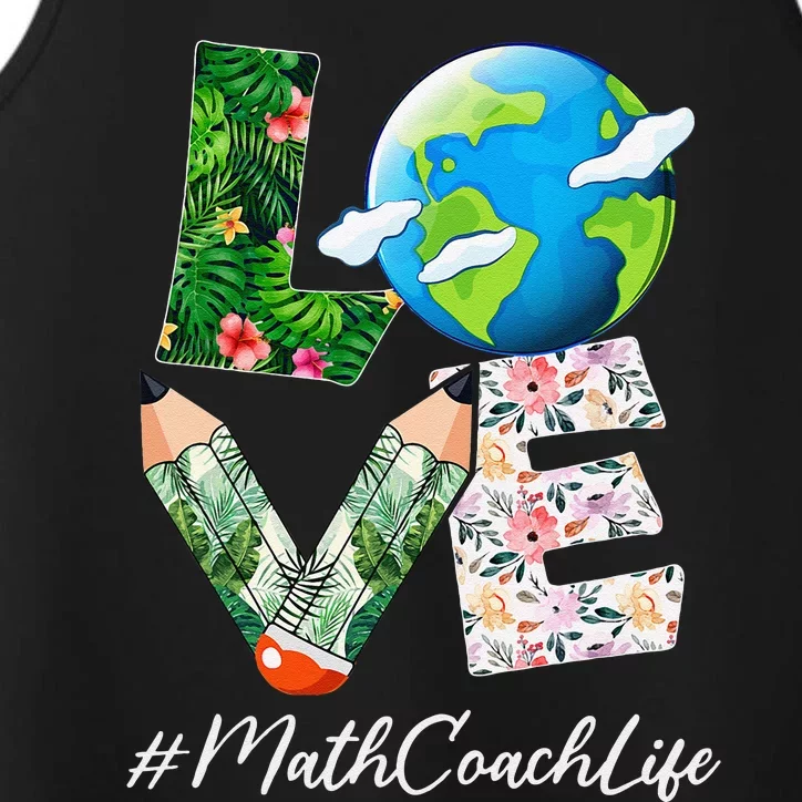 Math Coach Love World Earth Day Anniversary Save The Planet Performance Tank