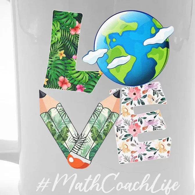 Math Coach Love World Earth Day Anniversary Save The Planet Front & Back Beer Stein