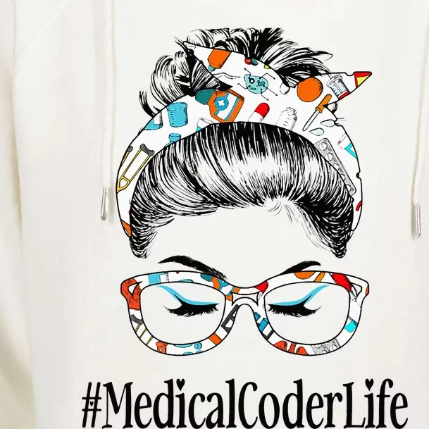 Medical Coder Life Messy Hair Woman Bun Healthcare Womens Funnel Neck Pullover Hood