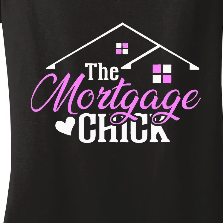 Mortgage Chick Loan Officer Women's V-Neck T-Shirt