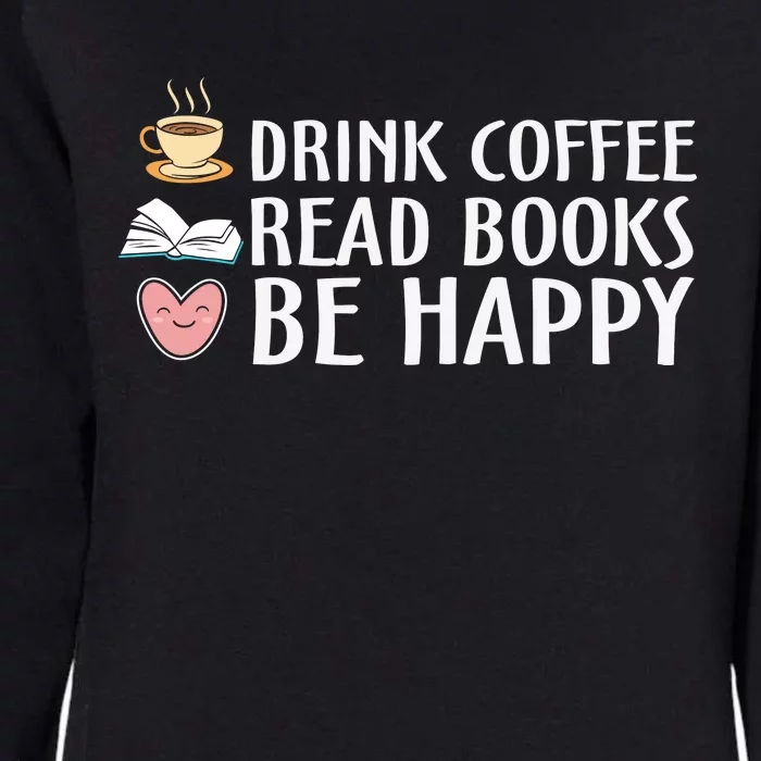 Motivational Coffee Lover Bookworm Slogan Womens California Wash Sweatshirt