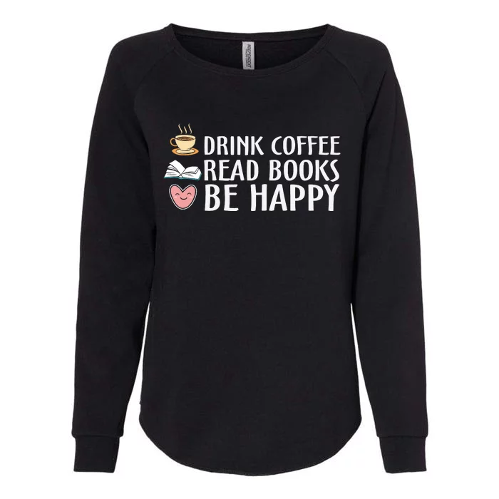 Motivational Coffee Lover Bookworm Slogan Womens California Wash Sweatshirt