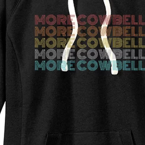 More Cowbell Women's Fleece Hoodie