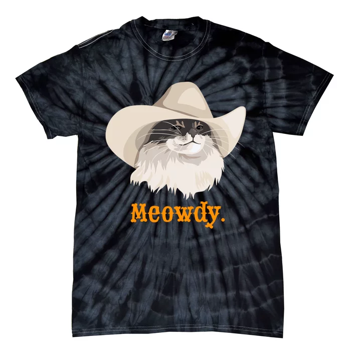 Meowdy Cat Meme Tie-Dye T-Shirt