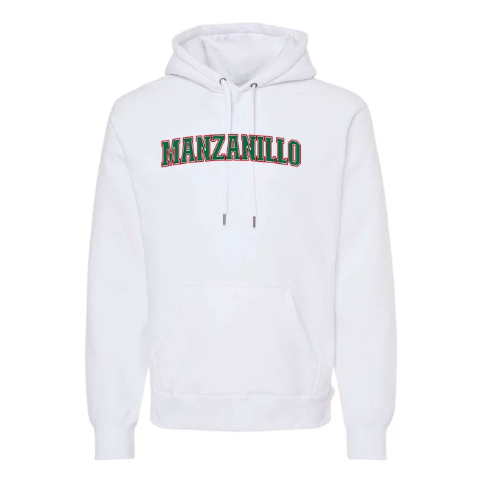 Mexico Colima Mexican Pride Manzanillo Premium Hoodie