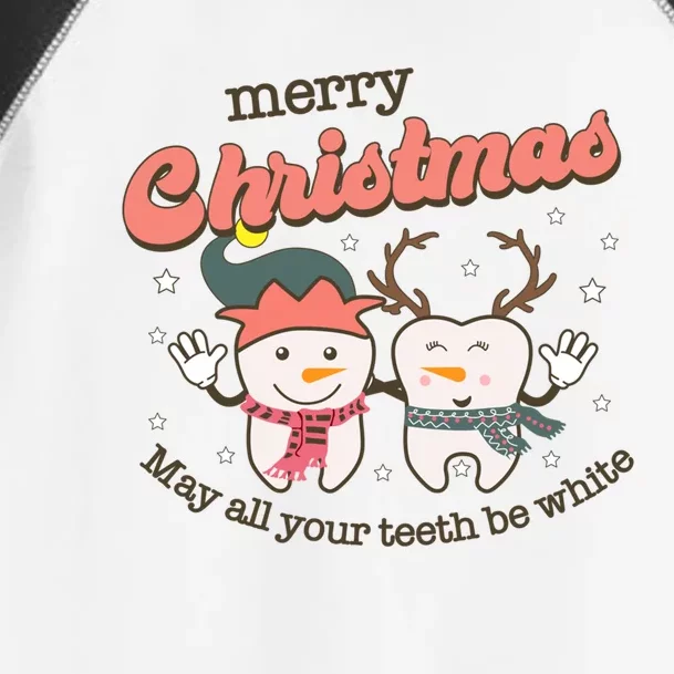 Merry Christmas May All Your Teeth Be White Dental Squad Great Gift Toddler Fine Jersey T-Shirt