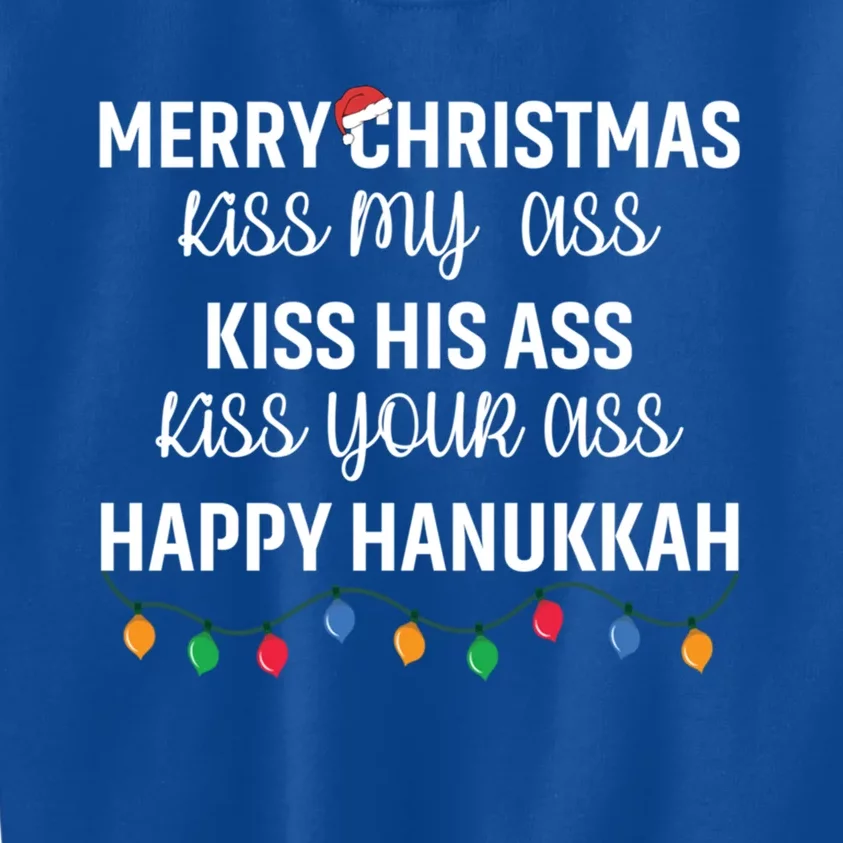 Merry Christmas My Ass His Ass Your Ass Happy Hanukkah Gift Kids Sweatshirt