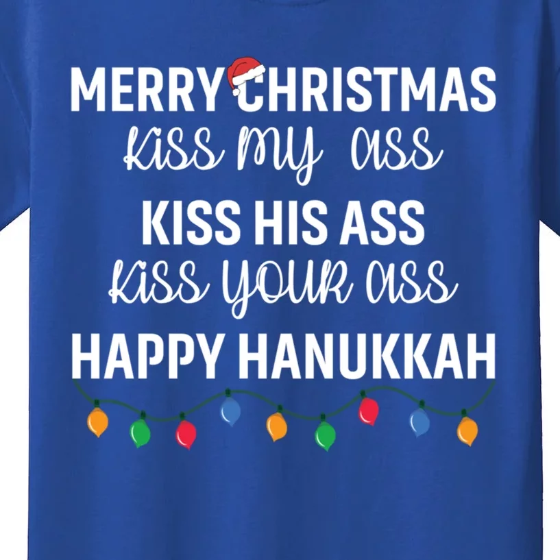 Merry Christmas My Ass His Ass Your Ass Happy Hanukkah Gift Kids T-Shirt