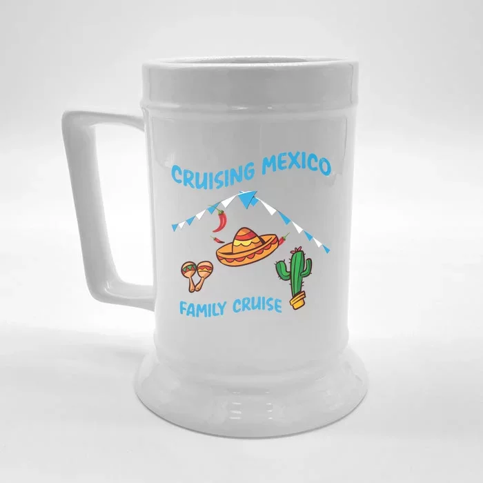 Mexico Cruise Mexican Cruising Family Big Ship Sun Sea Gift Front & Back Beer Stein