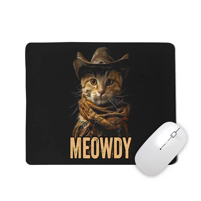 Meowdy Cat Meowdy Cowboy Cat Country Western Mousepad