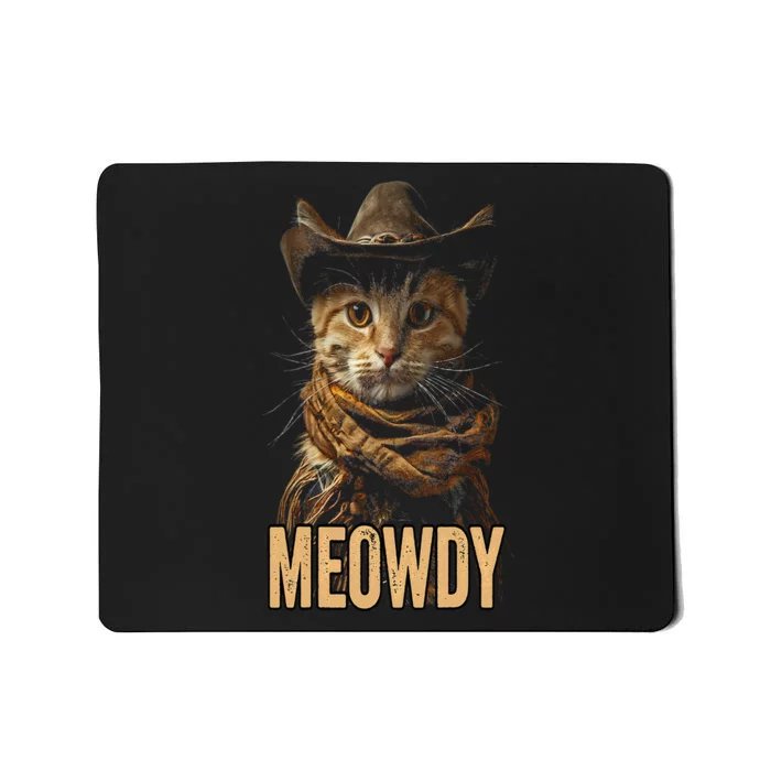 Meowdy Cat Meowdy Cowboy Cat Country Western Mousepad