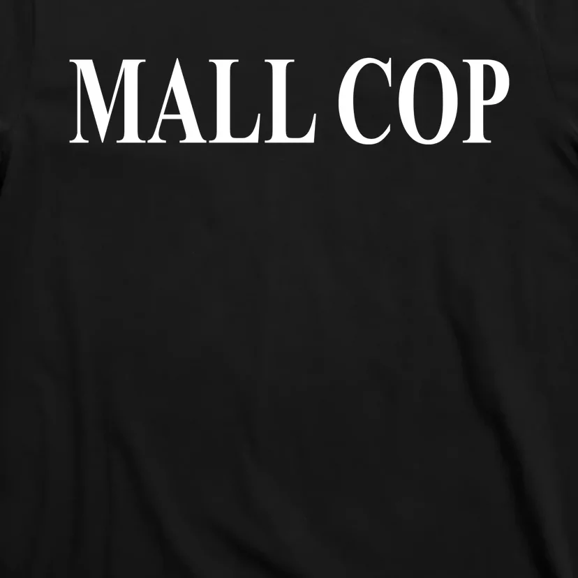 Mall Cop T-Shirt