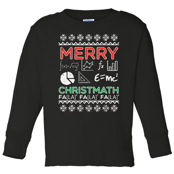 Math Christmas Merry Christmath Ugly Xmas Teacher Toddler Long Sleeve Shirt