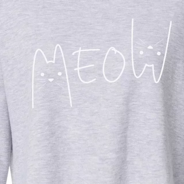 Meow Cat Meow Kitty Funny Cats Mom And Cat Dad Cute Cropped Pullover Crew