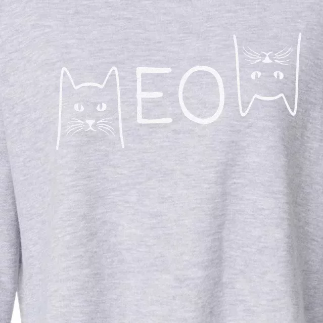 Meow Cat Meow Kitty Funny Cats Mom And Cat Dad Gift Cropped Pullover Crew