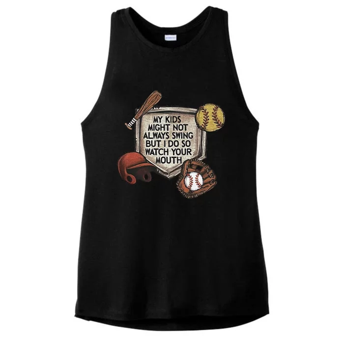 My Child Might Not Always Swing But I Do So Watch Your Mouth Ladies Tri-Blend Wicking Tank