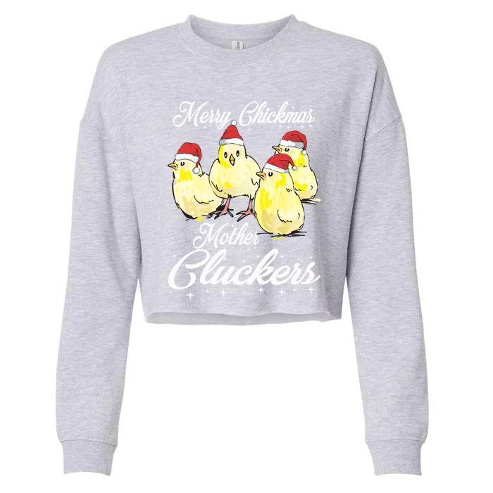 Merry Chickmas Mother Cluckers Chicks Santa Hats Tee Gift Cropped Pullover Crew