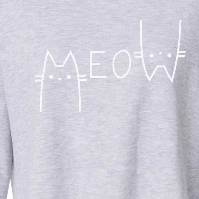 Meow Cat Meow Kitty Funny Cats Mom Cropped Pullover Crew