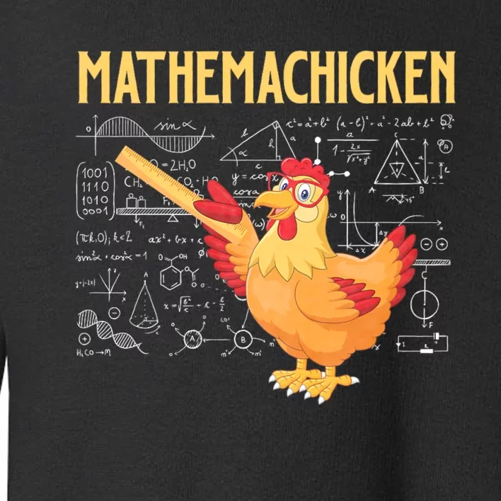 Mathemachicken Chicken Math Lover Animal Poultry Owner Toddler Sweatshirt