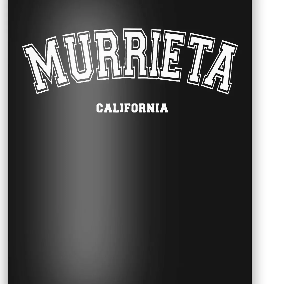 Murrieta California Poster