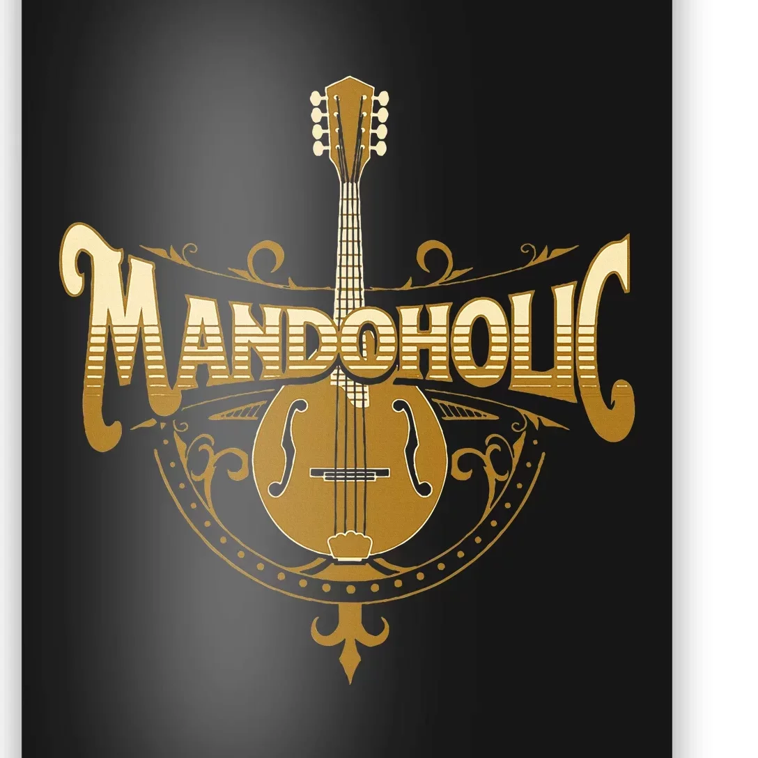 Mandaholic Country Music Mandolin Musical Player Musicians Poster