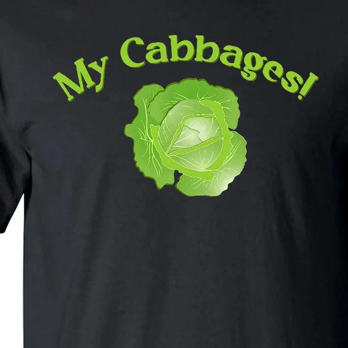 My Cabbages Tall T-Shirt