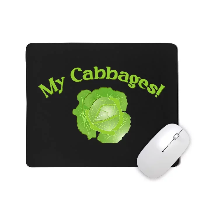 My Cabbages Mousepad