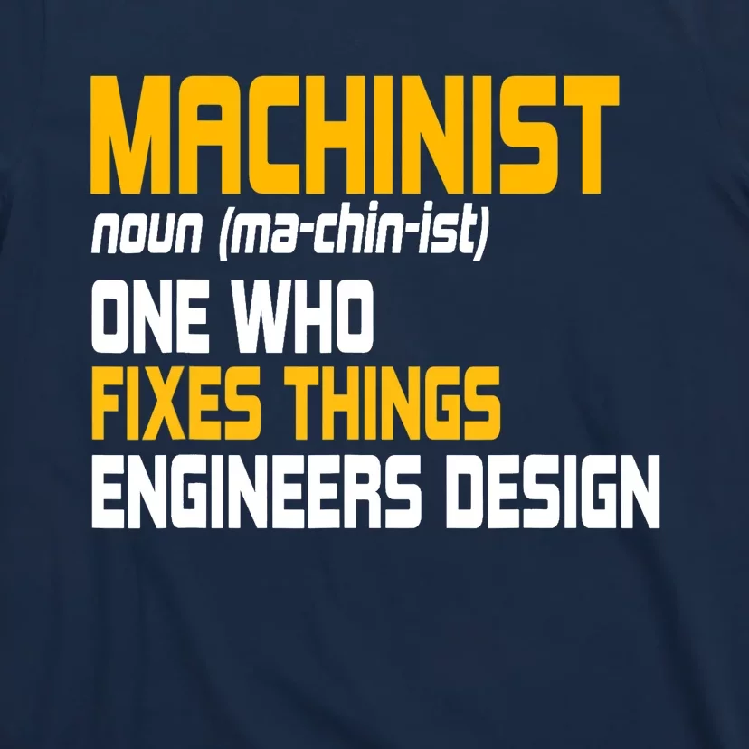 Machinist CNC Machine Tools Profession Machinery Operator T-Shirt