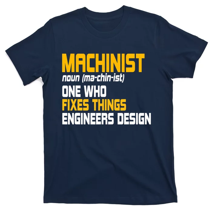 Machinist CNC Machine Tools Profession Machinery Operator T-Shirt