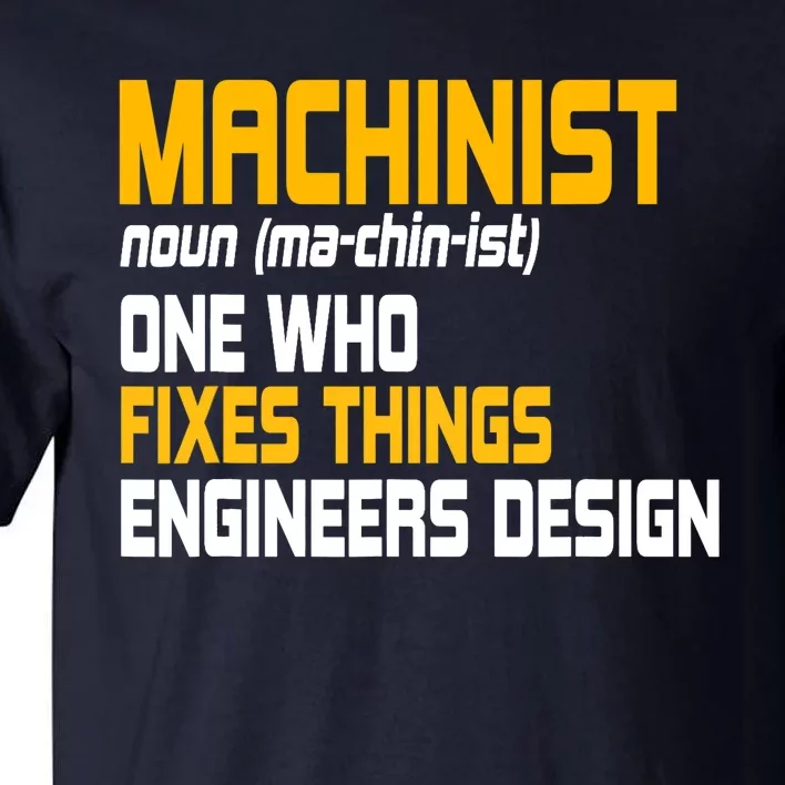 Machinist CNC Machine Tools Profession Machinery Operator Tall T-Shirt