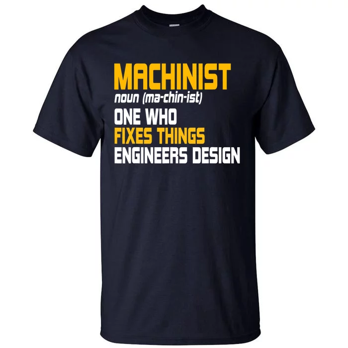 Machinist CNC Machine Tools Profession Machinery Operator Tall T-Shirt