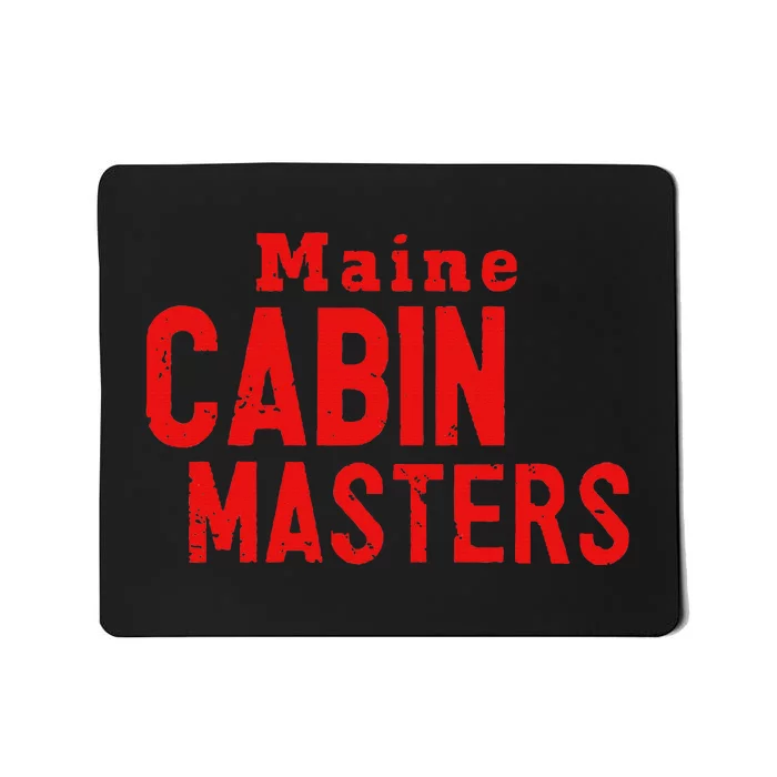 Maine Cabin M.A.S.T.E.R.S Mousepad