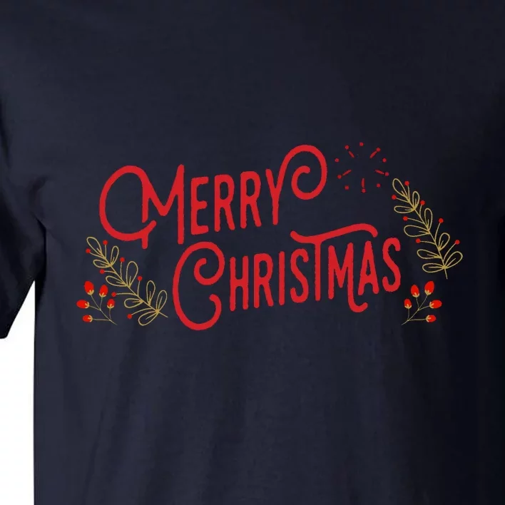 Merry Christmas Tall T-Shirt