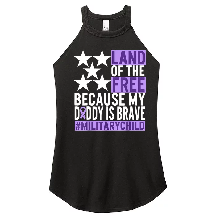 Military Child Month Purple Up Land Of The Free Daddy Brave Women’s Perfect Tri Rocker Tank