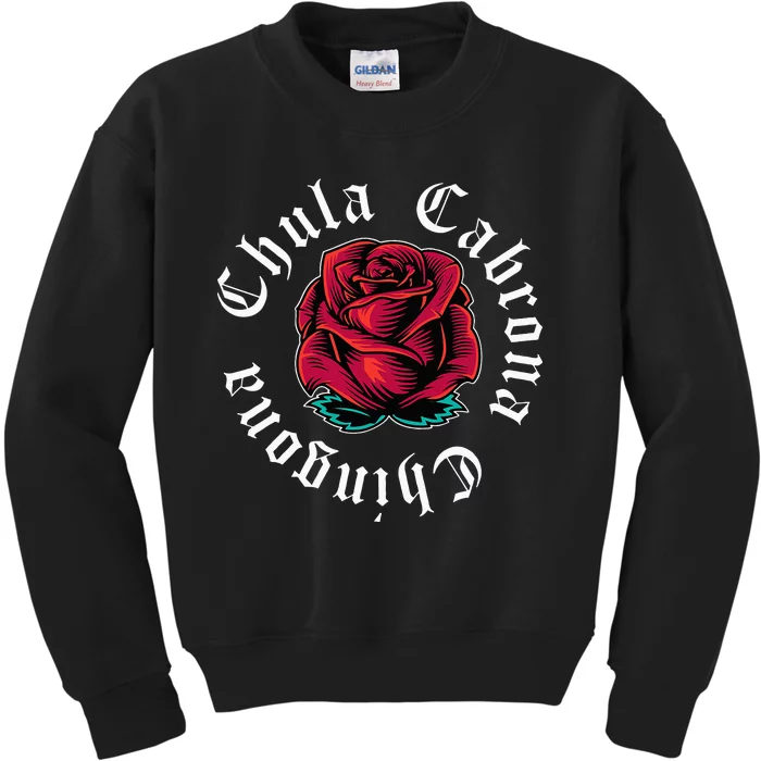 Mexicana Chicana Mexican Chula Cabrona Chingona Kids Sweatshirt