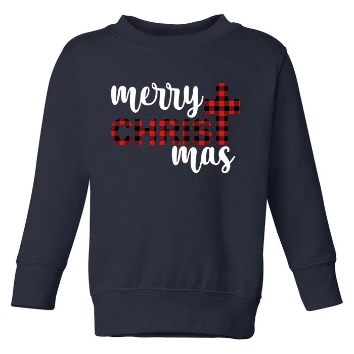 Merry Christ Mas Jesus Birthday Christmas Toddler Sweatshirt