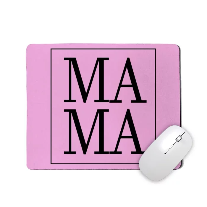 Mama Cute Mother's Day Gift Mousepad