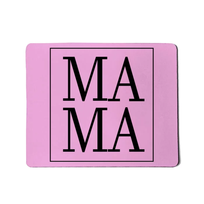 Mama Cute Mother's Day Gift Mousepad