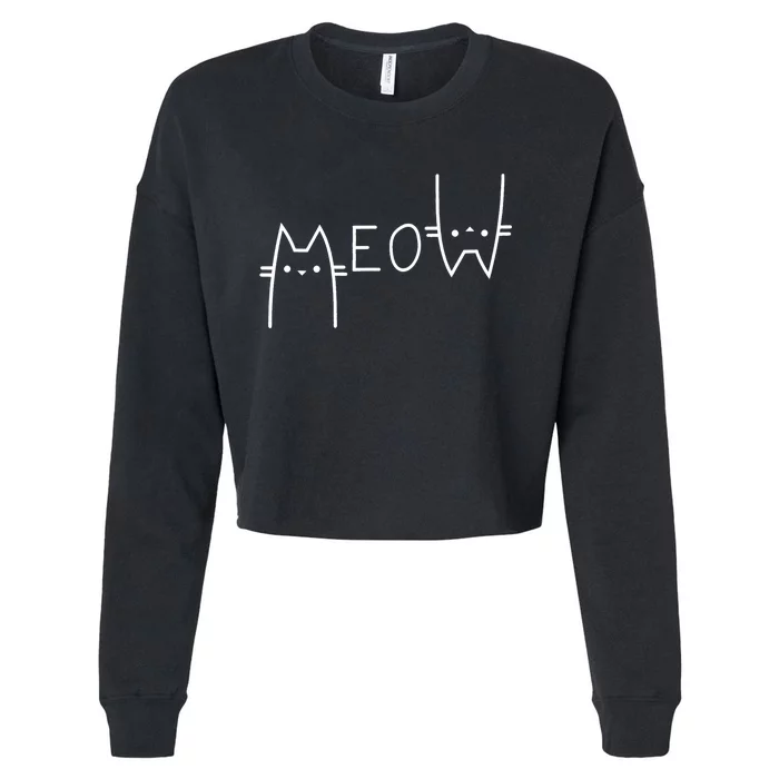 Meow Cat Meow Kitty Funny Cats Mom And Cat Dad Cropped Pullover Crew