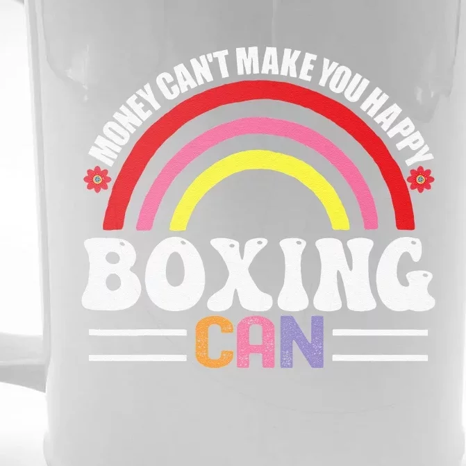 Money Can't Make You Happy Boxing Can Funny Hobbies Front & Back Beer Stein