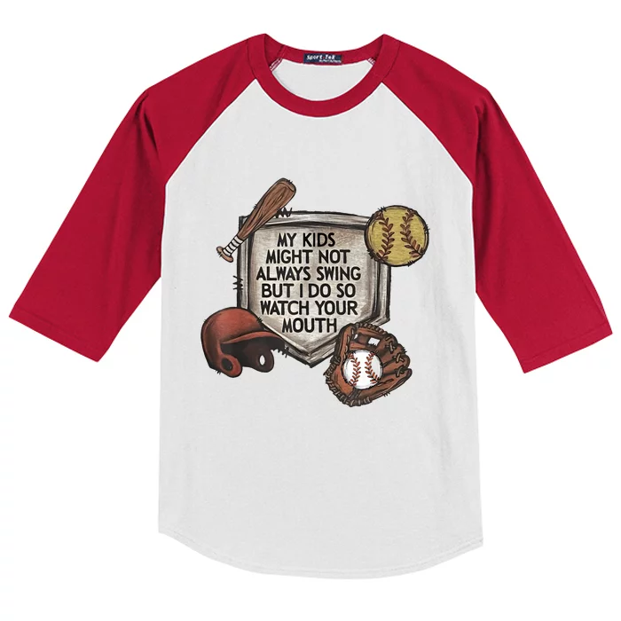 My Child Might Not Always Swing But I Do So Watch Your Mouth Kids Colorblock Raglan Jersey